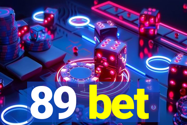 89 bet